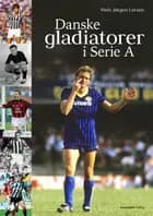 Danske gladiatorer i Serie A