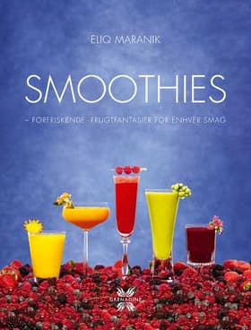 Smoothies af Eliq Maranik