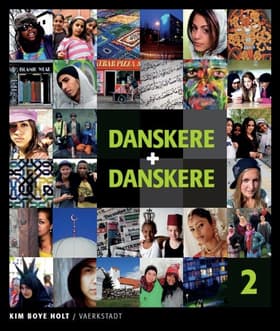 Danskere + Danskere af Kim Boye Holt
