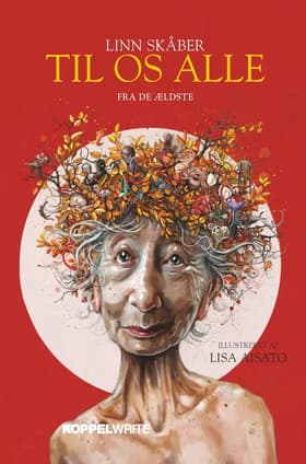 Til os alle fra de ældste af Lisa Aisato