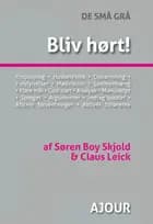 Bliv hørt!