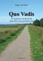 Quo Vadis?