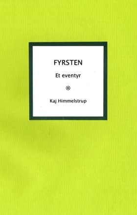 Fyrsten af Kaj Himmelstrup