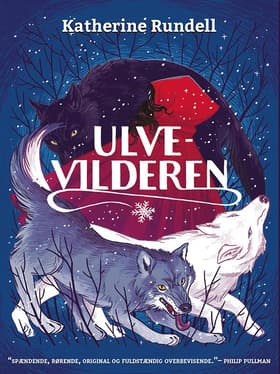 Ulvevilderen af Katherine Rundell