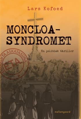 Moncloa-syndromet af Lars Kofoed