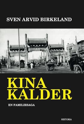 Kina kalder af Sven Arvid Birkeland