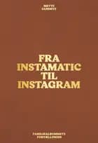 Fra Instamatic til Instagram