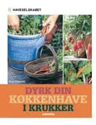 Dyrk din køkkenhave i krukker
