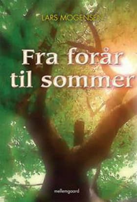 Fra forår til sommer af Mai Skydt Villadsen