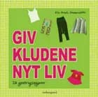 Giv kludene ny stil