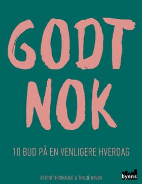 Godt nok af Astrid Thorhauge