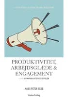 Produktivitet, arbejdsglæde & engagement