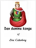 DEN DUMME KONGE