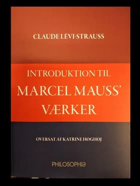 Introduktion til Marcel Mauss værk af Steen Brock