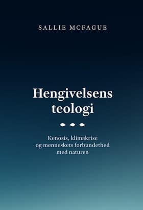 Hengivelsens teologi af Sallie McFague