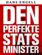 Den perfekte statsminister
