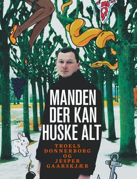 Manden der kan huske alt af Troels Donnerborg