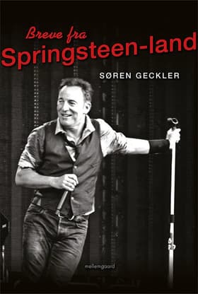 Breve fra Springsteen-land af Simon Buchholtz