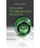 Den som flaskehalsen peger på