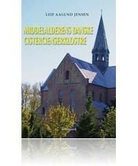 Middelalderens danske cistercienserklostre af Leif Aalund Jensen