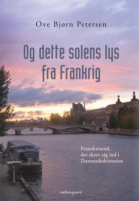 Og dette solens lys fra Frankrig af Jens Eichler Lorenzen
