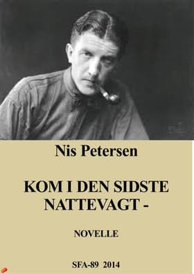 Kom i den sidste nattevagt - af Nis Petersen