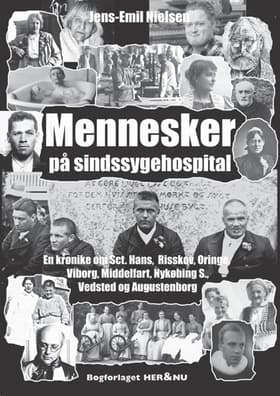 Mennesker på sindssygehospital. af Jens-Emil Nielsen