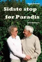Sidste stop før paradis