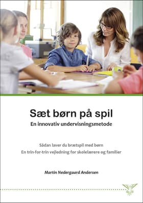 Sæt børn på spil af Martin Nedergaard Andersen