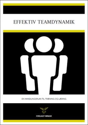 Effektiv teamdynamik af Lars Stig Duehart