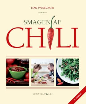 Smagen af chili af Lene Tvedegaard