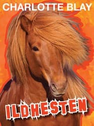 Ildhesten af Charlotte Blay