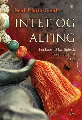 Intet og alting af Keith Martin-Smith