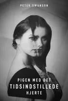 Pigen med det tidsindstillede hjerte