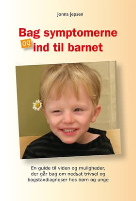 Bag symptomerne og ind til barnet af Jonna Jepsen
