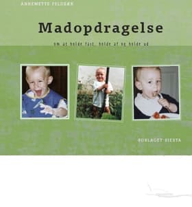 Madopdragelse af Annemette Feldbæk