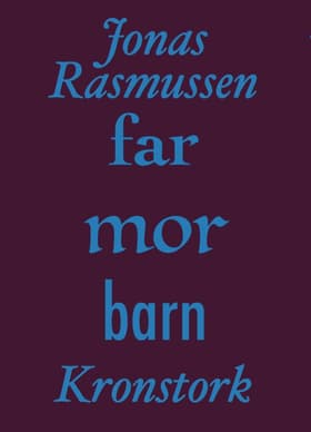 Far, mor, barn af Jonas Rasmussen