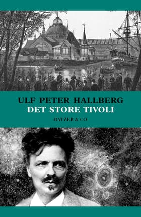 Det store tivoli af Ulf Peter Hallberg