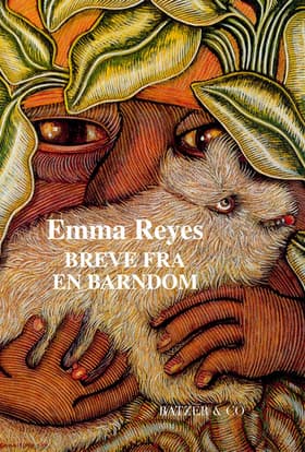 Erindringsbreve af Emma Reyes