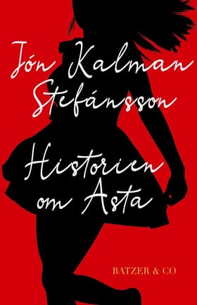 Historien om Asta af Jón Kalman Stefánsson