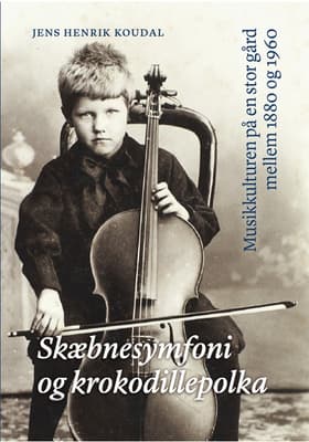 Skæbnesymfoni og krokodillepolka af Jens Henrik Koudal