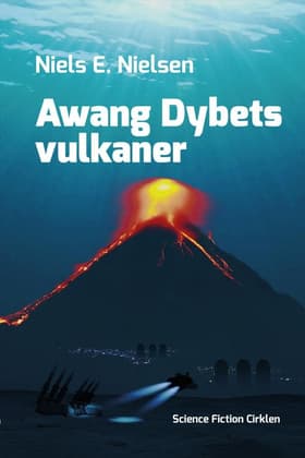 Awang Dybets vulkaner af Niels Dalgaard