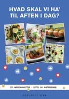 Hvad skal vi ha' til aften i dag?