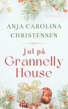 Jul på Grannelly House
