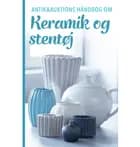 Keramik og stentøj