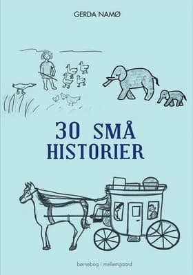 30 små historier af Gerda Namø