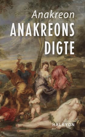 Anakreons digte af Christian Sand