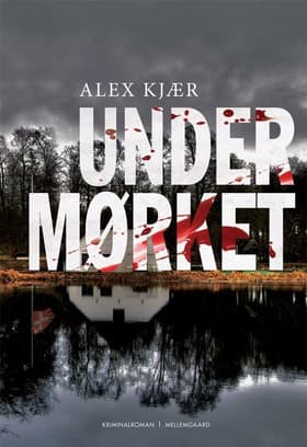 Under Mørket af Alex Kjær