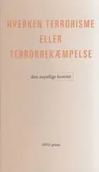 Hverken terrorisme eller terrorbekæmpelse
