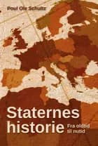 Staternes historie fra oldtid til nutid